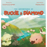 The Adventures of Buckie & Diamond: God is my Shepherd