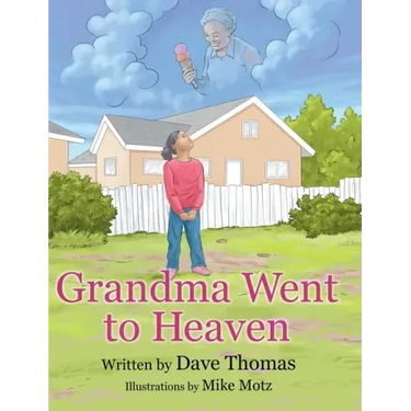 Grandma Went to Heaven