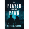 The Player and The Pawn