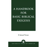 A Handbook for Basic Biblical Exegesis