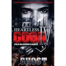Heartless Goon 4: Cold Blooded Karma