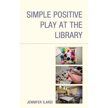 Simple Positive Play at the Library