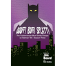 OOOFF! BOFF! SPLATT! The Subterranean Blue Grotto Essays on Batman '66 - Season Three