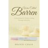 Was Called Barren: A Devotional for Women Going Through Infertility