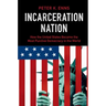Incarceration Nation