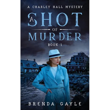 A Shot of Murder: A Charley Hall Mystery