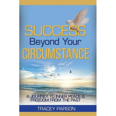 Success Beyond Your Circumstance