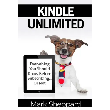 Kindle Unlimited: Everything You Should Know Before Subscribing...Or Not