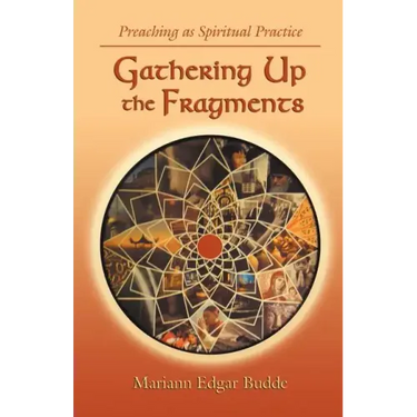 Gathering Up the Fragments