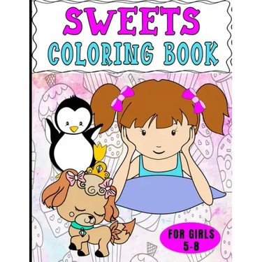 Sweets Coloring Book For Girls 5-8: Dot To Dot Pictures And Drawing Practice, Too