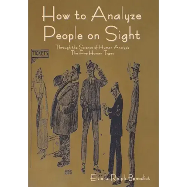How to Analyze People on Sight