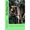 The Money Tree: Adventures of the West Main Five