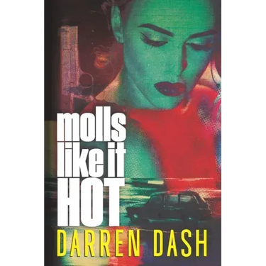 Molls Like It Hot