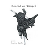 Rooted and Winged