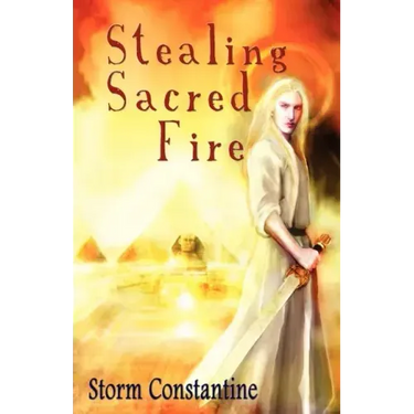 Stealing Sacred Fire