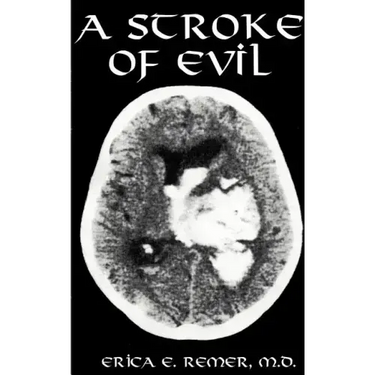 A Stroke of Evil