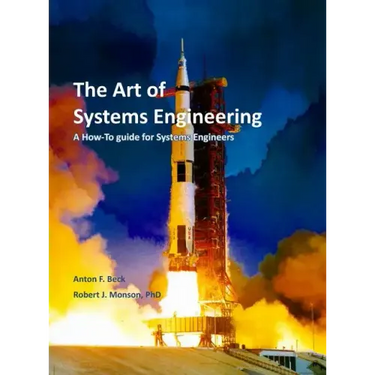 The Art of Systems Engineering: A How-To Guide for Systems Engineers