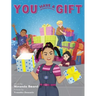 You Have A Gift