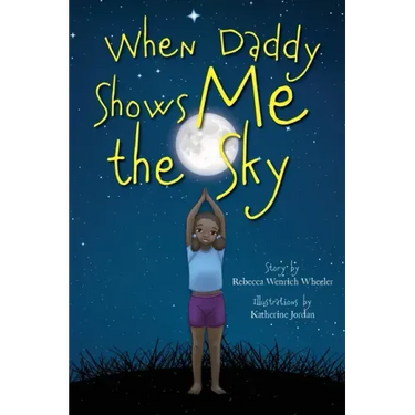 When Daddy Shows Me the Sky