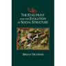 The Stag Hunt and the Evolution of Social Structure