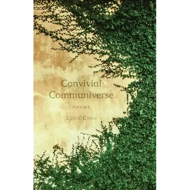 Convivial Communiverse: Poems