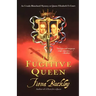 The Fugitive Queen