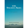 For Spacious Skies: Land of Promise - Book I