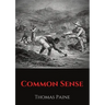 Common Sense: A pamphlet by Thomas Paine advocating independence from Great Britain to people in the Thirteen Colonies.
