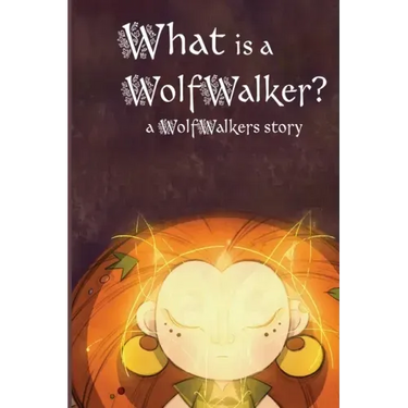 What is a WolfWalker?