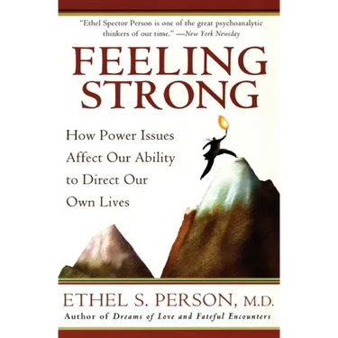 Feeling Strong: How Power Issues Affect Our Ability to Direct Our Own Lives