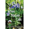 When Nature Calls