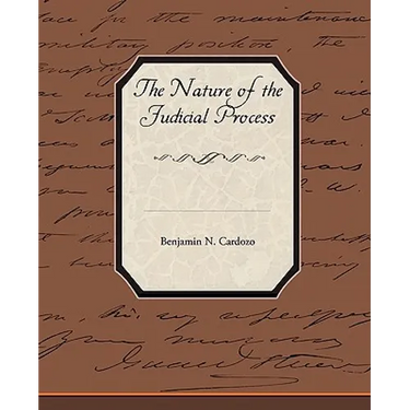 The Nature of the Judicial Process