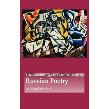The Cambridge Introduction to Russian Poetry