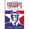 President Trump's Tweets 2016: General Election Edition