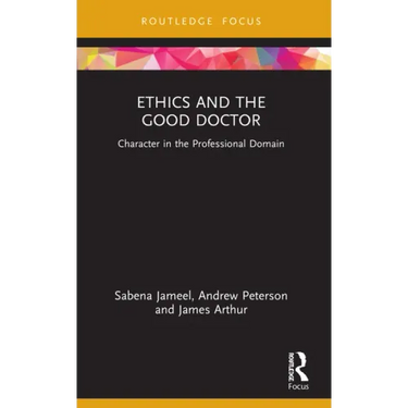 Ethics and the Good Doctor: Character in the Professional Domain