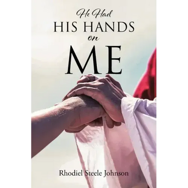 He Had His Hands On Me