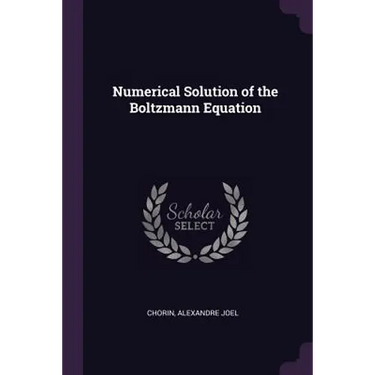 Numerical Solution of the Boltzmann Equation