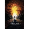 Coincidence: A Supernatural Journey
