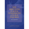 New Directions in Royal Commissions & Public Inquiries