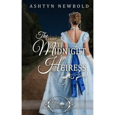 The Midnight Heiress (Once Upon a Regency)