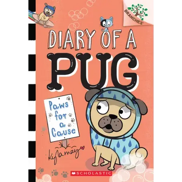 Paws for a Cause: A Branches Book (Diary of a Pug #3): Volume 3