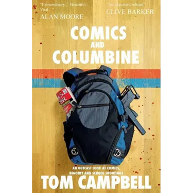 Comics and Columbine: An outcast look at comics, bigotry and school shootings