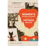 Women's Antiwar Diplomacy During the Vietnam War Era