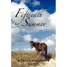 Fifteenth Summer: The Sarah Bowers Series
