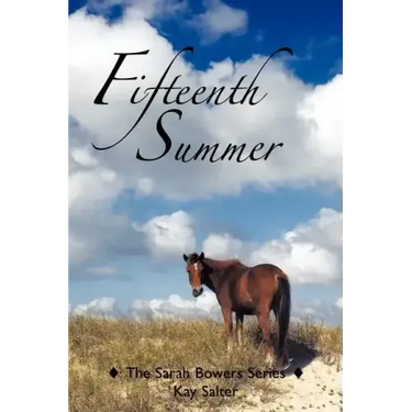 Fifteenth Summer: The Sarah Bowers Series