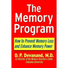 The Memory Program: How to Prevent Memory Loss and Enhance Memory Power