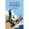 The Wooden Witness: A cozy 1930s English seaside murder mystery