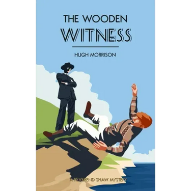 The Wooden Witness: A cozy 1930s English seaside murder mystery