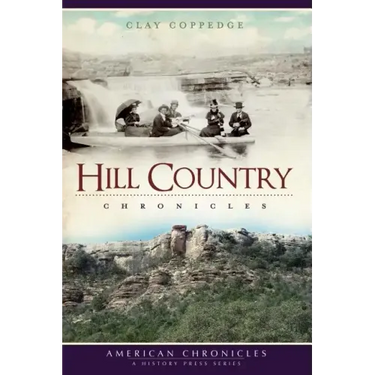 Hill Country Chronicles