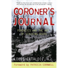 Coroner's Journal: Forensics and the Art of Stalking Death